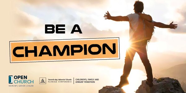 be a champion