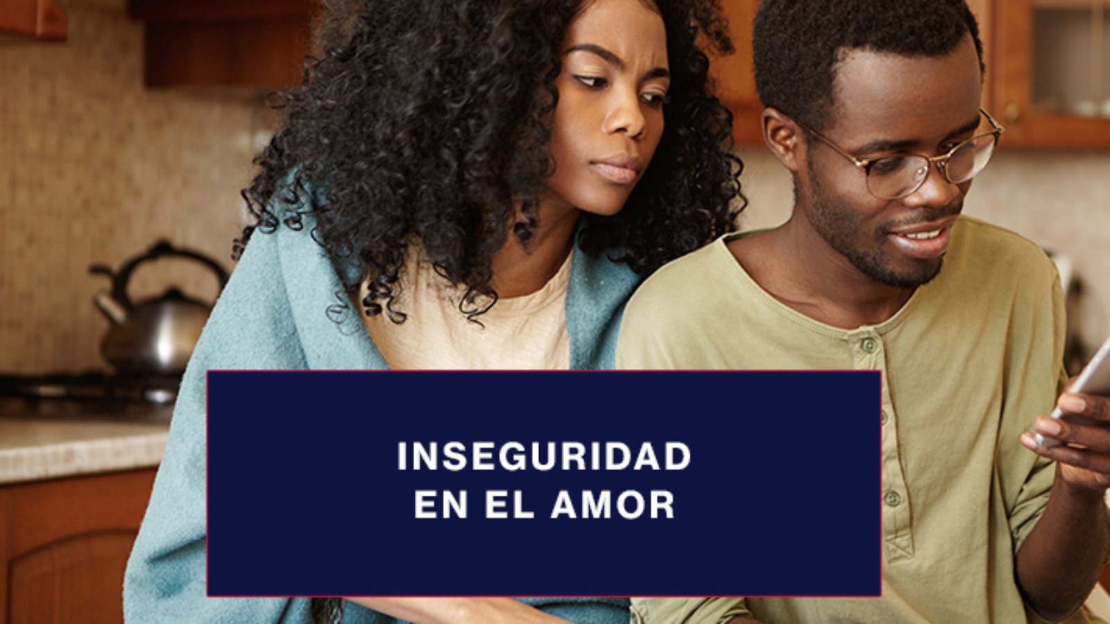 inseguridad amor