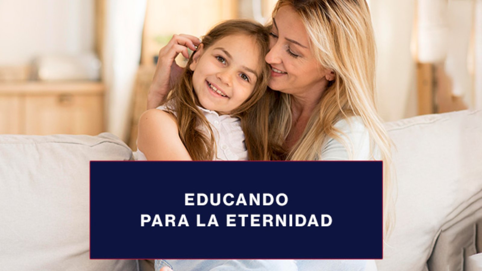 educando-para-la-eternidad