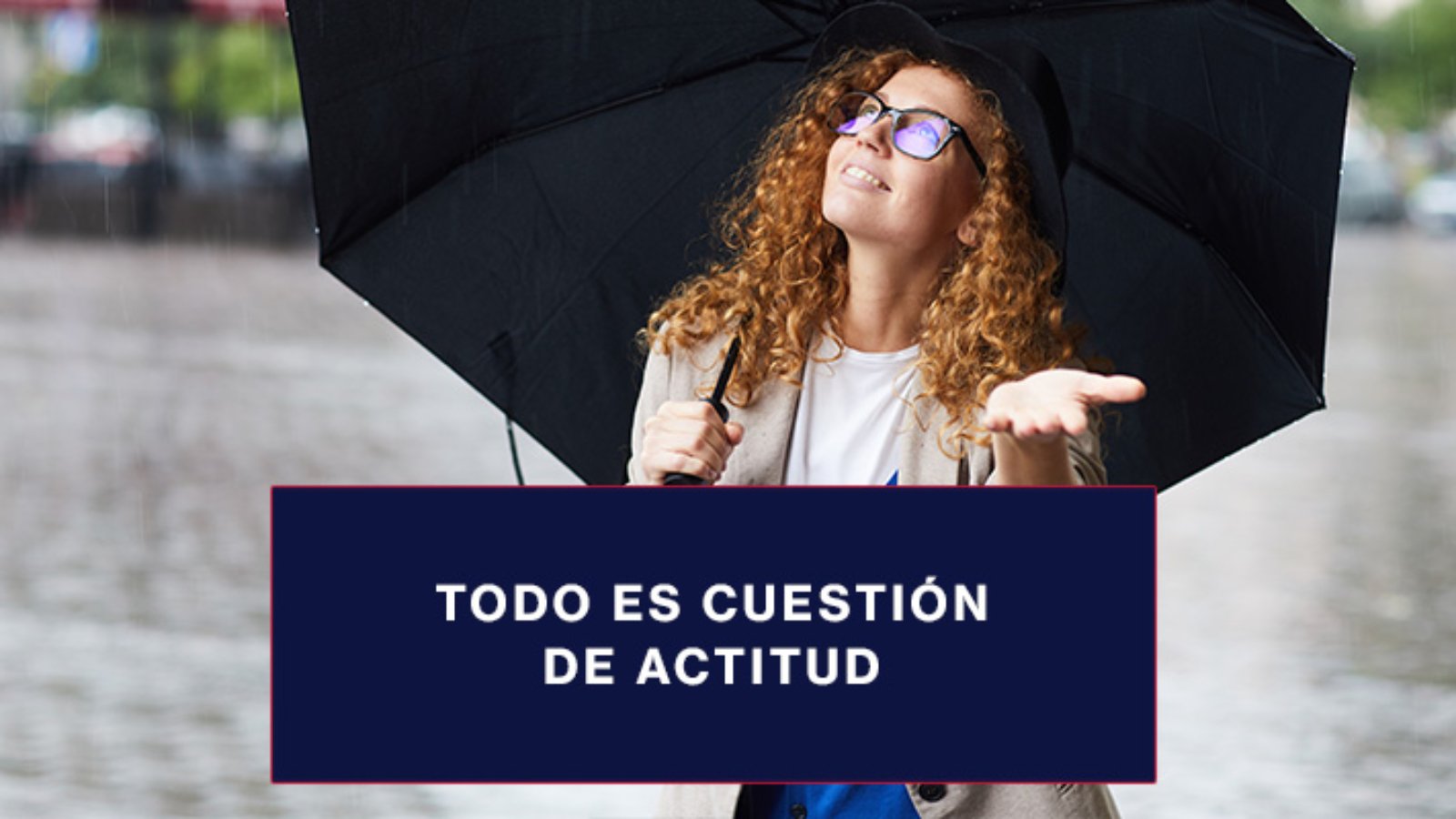 Todo-es-cuestión-de-actitud