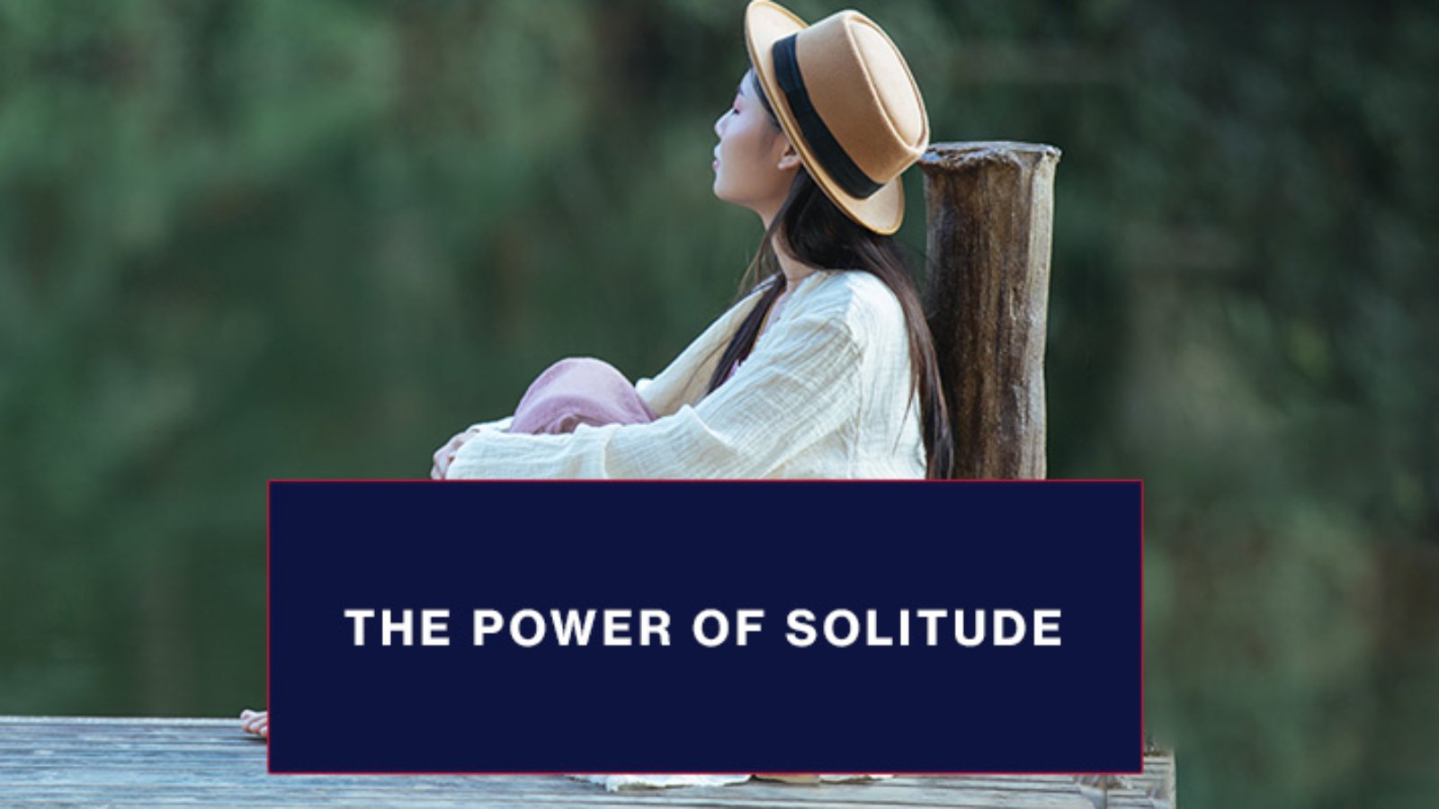 The-power-of-solitude-blog