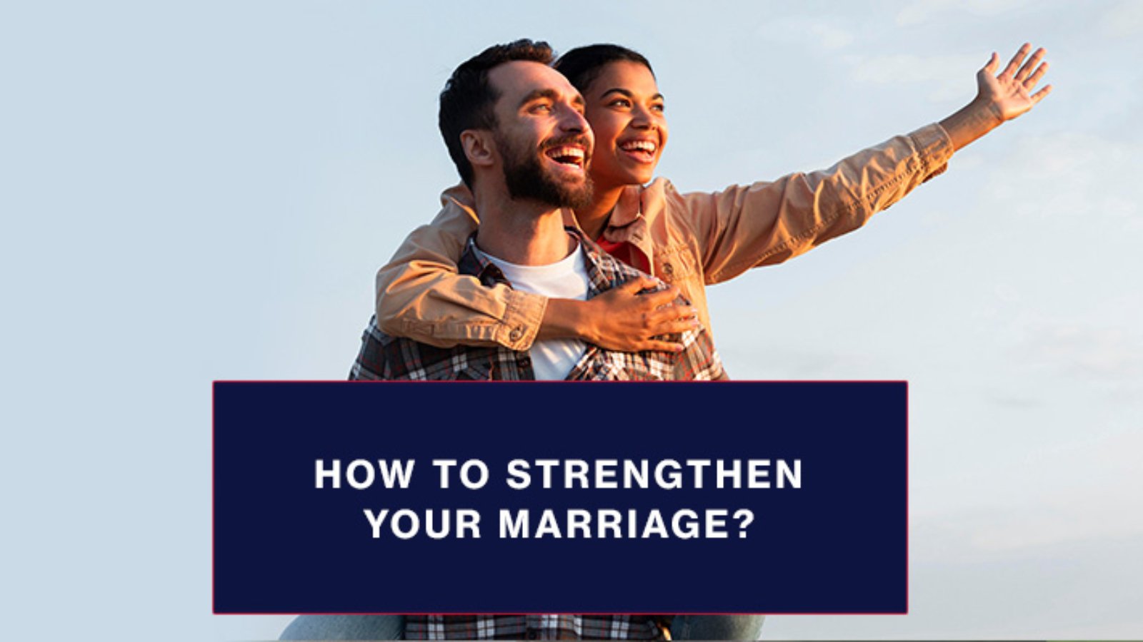 strengthen your marriage