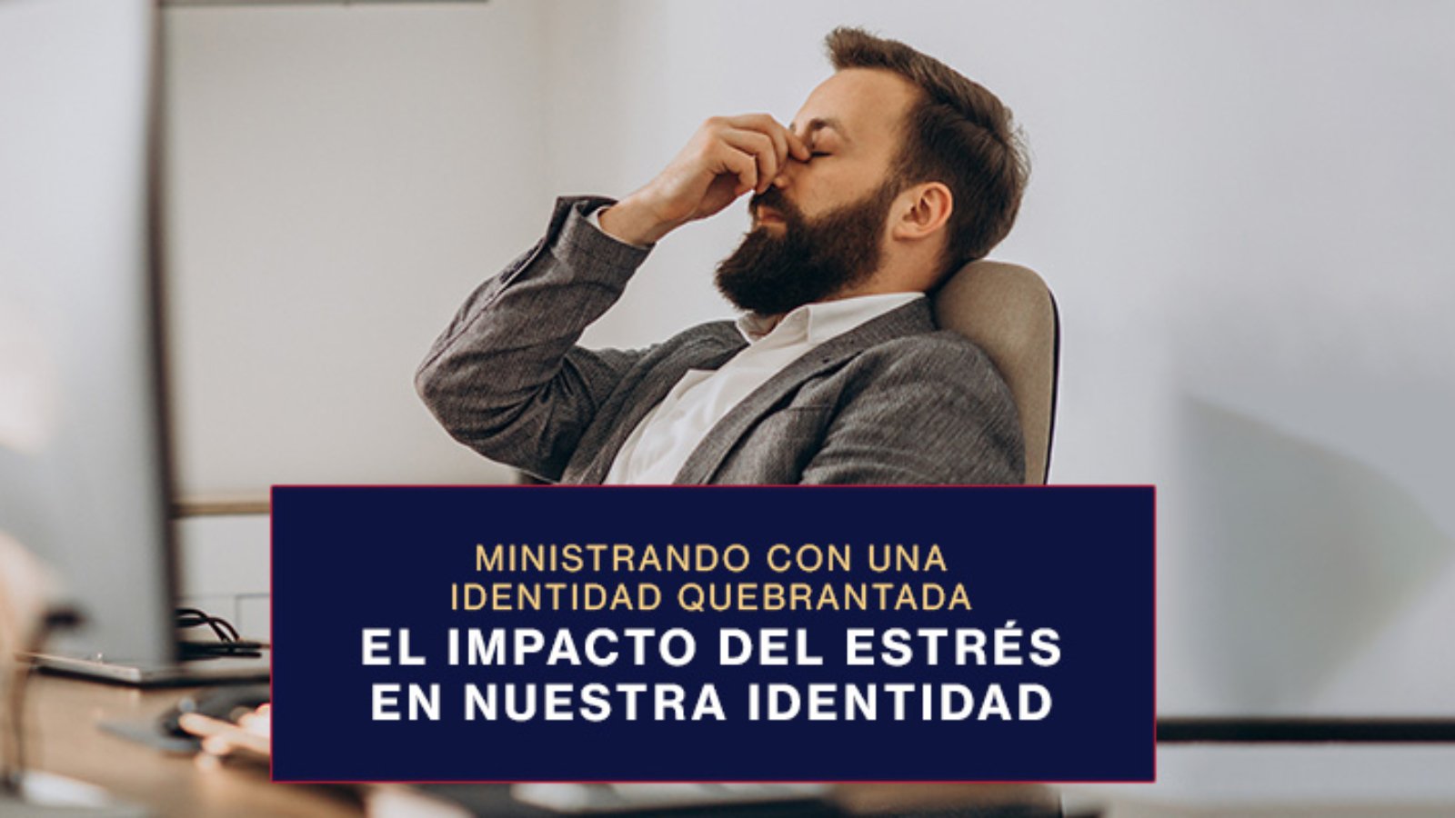 El-Impacto-del-estrés-en-nuestra-identidad