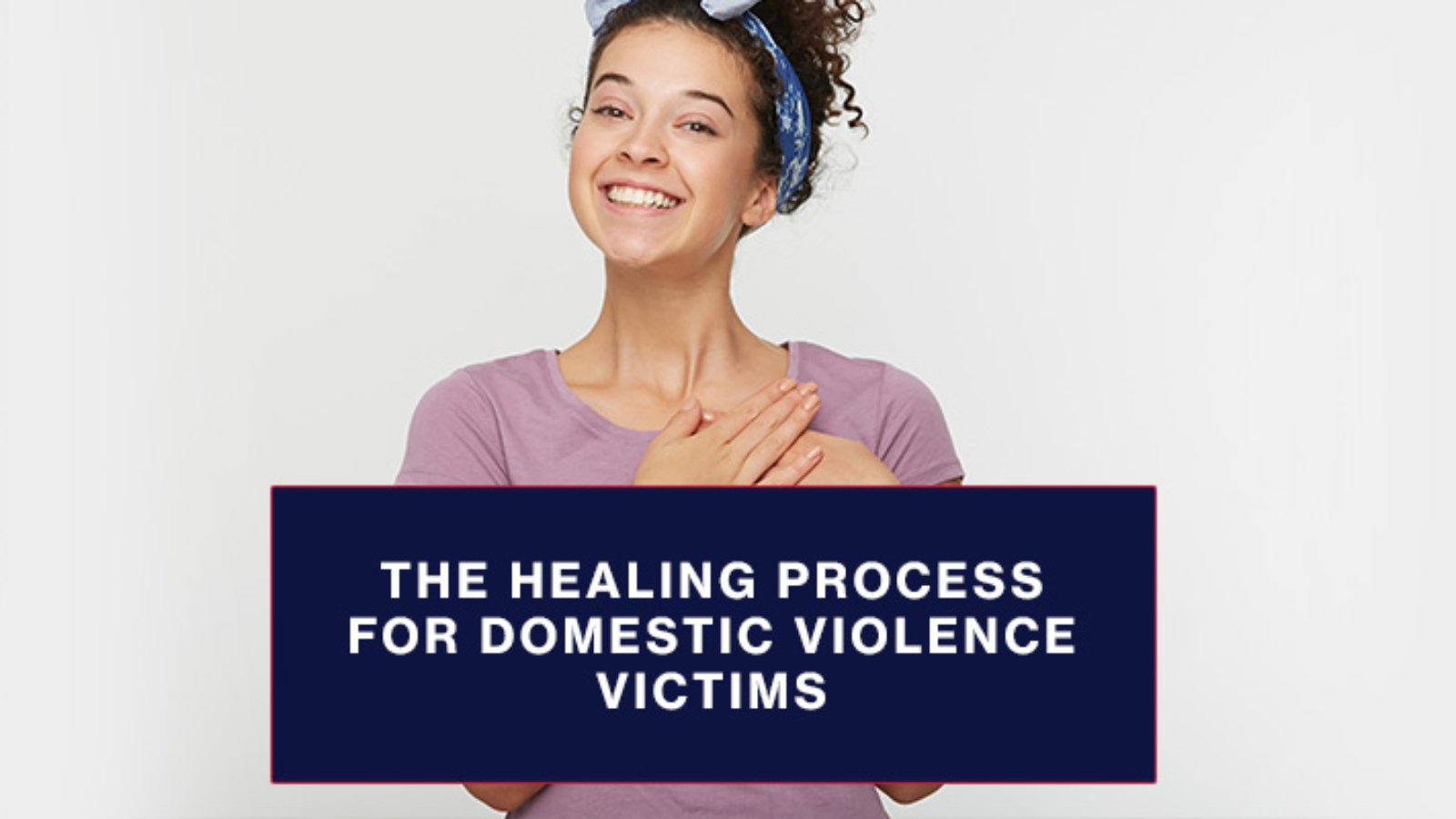 The-healing-process-for-domestic-violence-victims