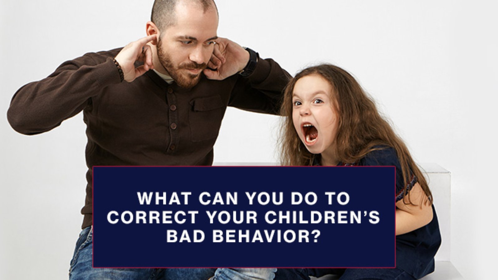 What-can-you-do-to-correct-your-children’s-bad-behavior-blog