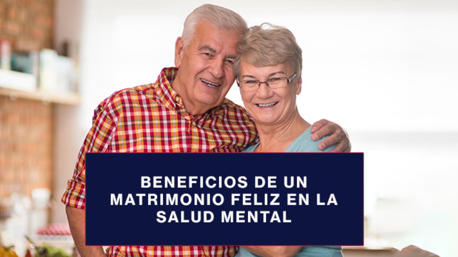 Beneficios-de-un-matrimonio-feliz-en-la-salud-mental
