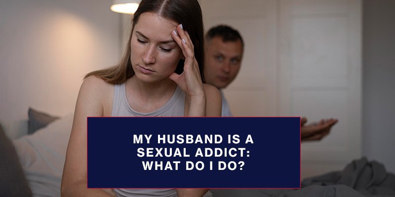 My husband is a sex addict What do I do  Dr Duany 