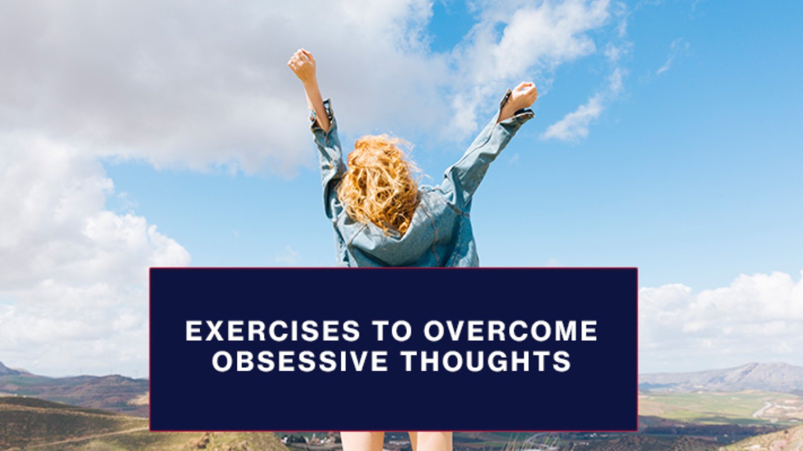 Exercises-to-overcome-obsessive-thoughts