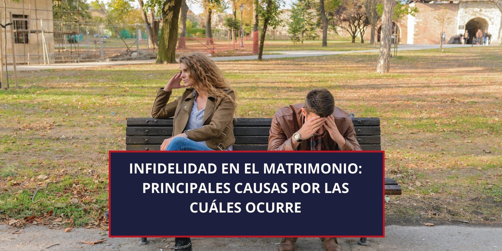 Infidelidad En El Matrimonio Principales Causas Por Las Cuales Ocurre 2213