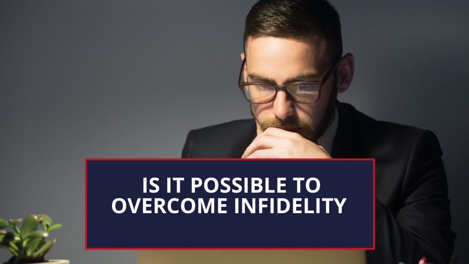 overcome infidelity