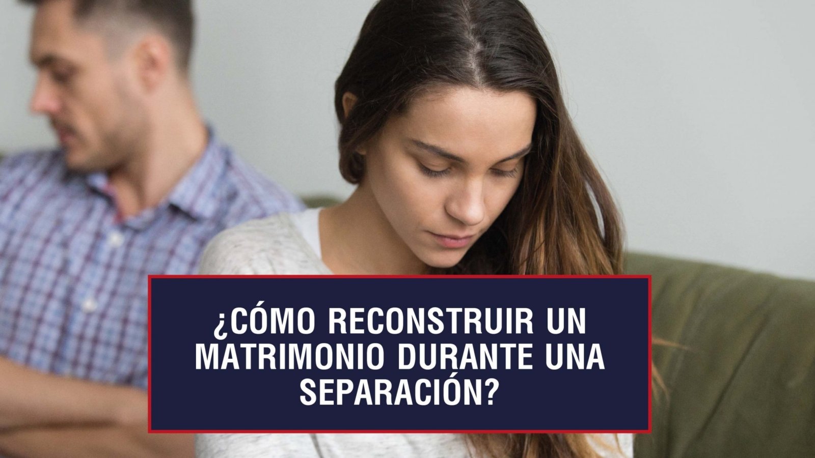 reconstruir un matrimonio