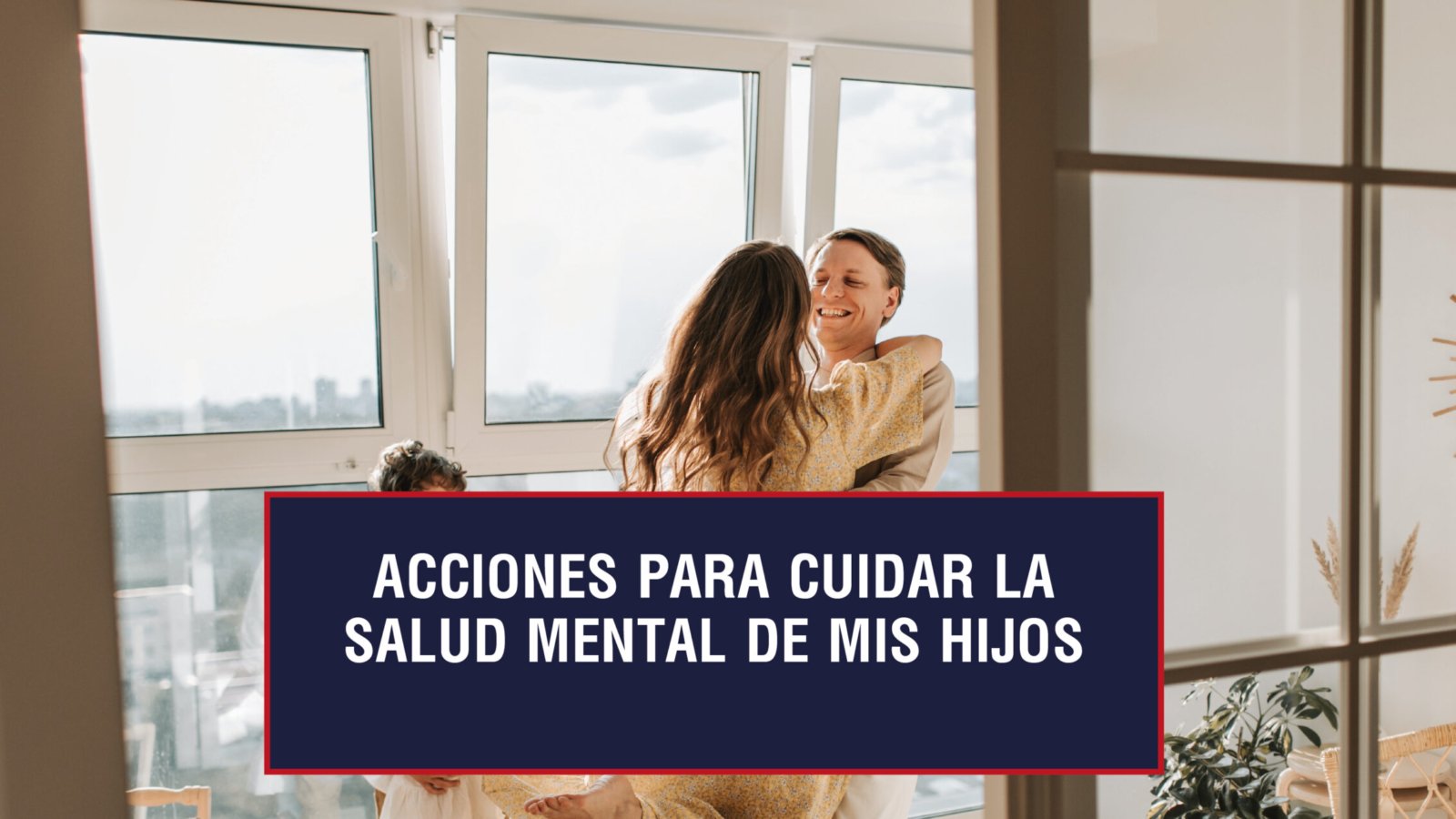 salud mental de mis hijos