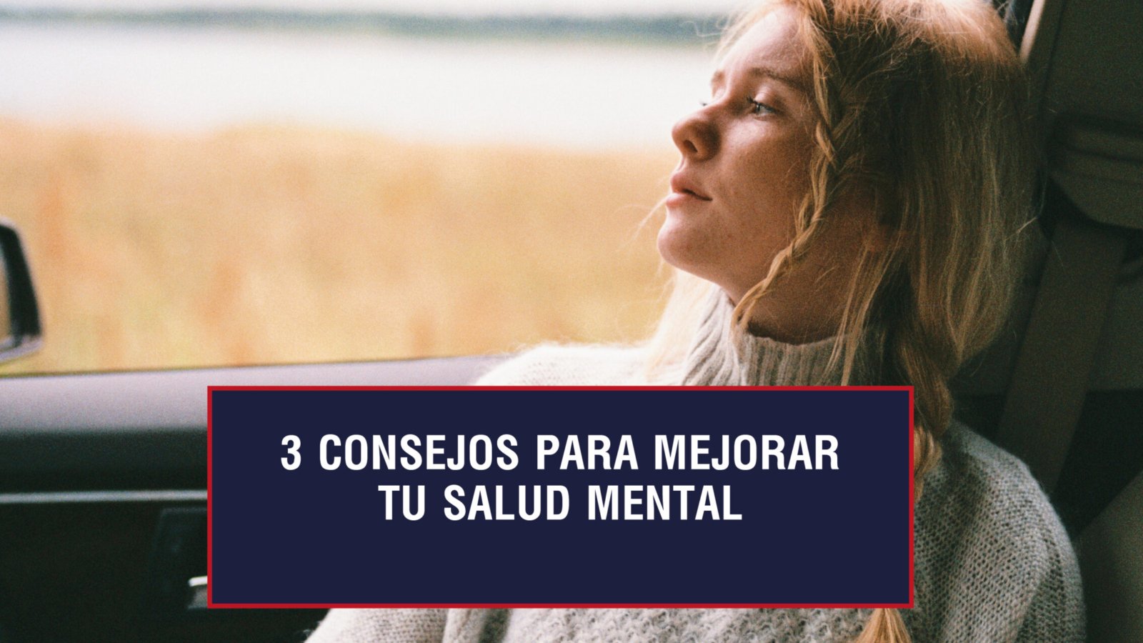 Consejos para mejorar tu salud mental